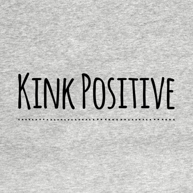 Kink Positive (Simply Nasty) by JasonLloyd